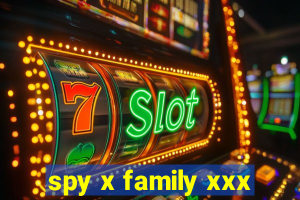 spy x family xxx